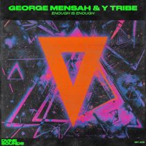 Y Tribe & George Mensah – Enough Is Enough (Extended Mix)