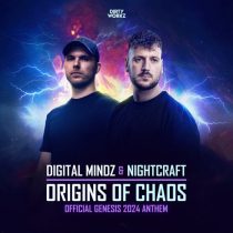 Digital Mindz & Nightcraft – Origins Of Chaos (Genesis 2024 Anthem)