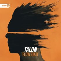 Talon – Flow State