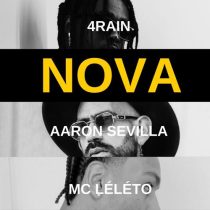 Aaron Sevilla, 4Rain & MC Leléto – Nova