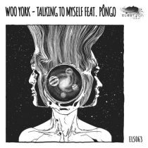 Woo York & PÔNGO – Talking To Myself