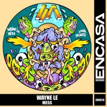 Wayne Le – Mess