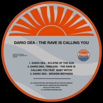 Dario Dea & Baby Witch, Dario Dea, Timeless – The Rave Is Calling You