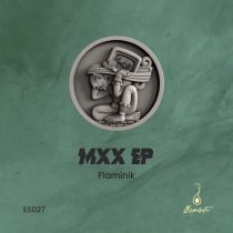 Flaminik – Mxx EP
