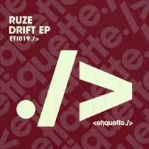 RUZE – Drift EP