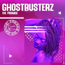 Ghostbusterz – The Promise