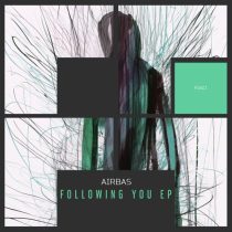 Airbas – Following You EP