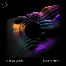 Florian Meindl – Remixes Part 1