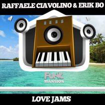 Erik Bo & Raffaele Ciavolino – Love Jams