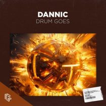 Dannic – Drum Goes – Extended Mix