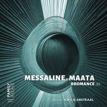 Maata & Messaline – Bromance EP