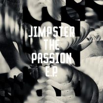 Jimpster & KingCrowney, Jimpster – The Passion EP