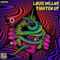 Louis Millne – TIGHTEN UP