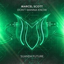 Marcel Scott – Don’t Wanna Know