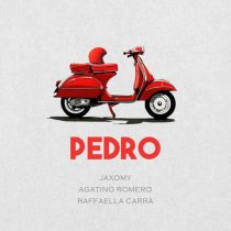 Raffaella Carra, Agatino Romero & Jaxomy – Pedro (Extended Mix)