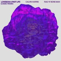 Calvin Harris & Rag’n’Bone Man – Lovers In A Past Life (Cassö Extended Remix)