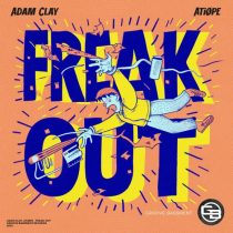 Adam Clay & ATIØPE – Freak Out