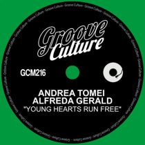 Andrea Tomei, Alfreda Gerald – Young Hearts Run Free