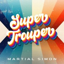 Martial Simon – Super Trouper