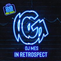 DJ Mes – In Retrospect