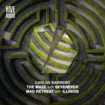 SevenEver & Carlos Barbero, Illinois & Carlos Barbero – The Maze / Mad Retreat