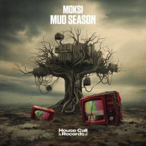 Moksi – Mud Season