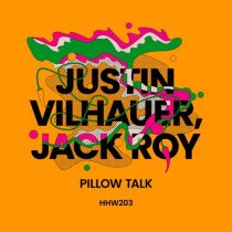 Jack Roy & Justin Vilhauer – Pillow Talk