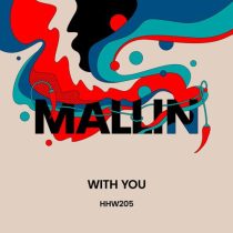 Mallin – With You