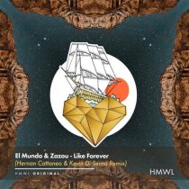 El Mundo & Zazou – Like Forever (Hernan Cattaneo & Kevin Di Serna Remix)