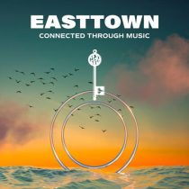 Easttown – Connected Through Music