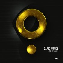 Dario Nunez – Take This Out