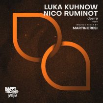 Luka Kuhnow & Nico Ruminot, Luka Kuhnow – Desire