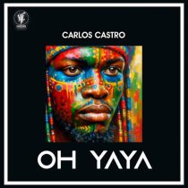 Carlos Castro – Oh YaYa
