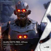 Allen Watts & Awaken – Fragments/ Abstrakt