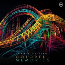 Chris Drifter – Colorful Memories