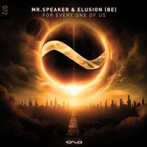 Mr.Speaker & Elusion (BE) – For Every One of Us