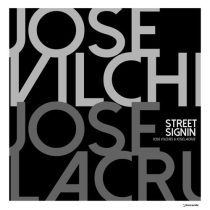 Jose Vilches & Joselacruz – Street Signin