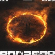 Max Mash & Keeld – Brasero