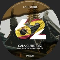 Gala Gutierrez – Black From The Future EP