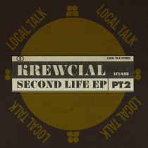 Krewcial – Second Life EP, Pt. 2