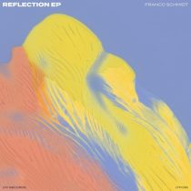 Franco Schmidt – Reflection EP