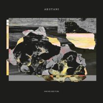 Arutani, Sea Change – Who We Used to Be