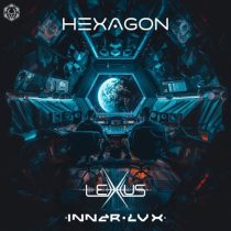 Lexxus (DE) & Inner Lux – Hexagon