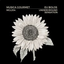 Eu Bolos – Underground Sensation