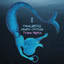 Fahlberg & Jamek Ortega – Tirana Nights