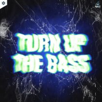 RVAGE – Turn Up The Bass