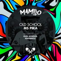 Ms Pika – Old School