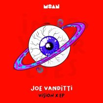 Joe Vanditti – Vision X EP