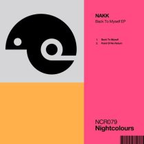 Nakk – Back To Myself EP