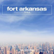 Fort Arkansas – B.A.D.